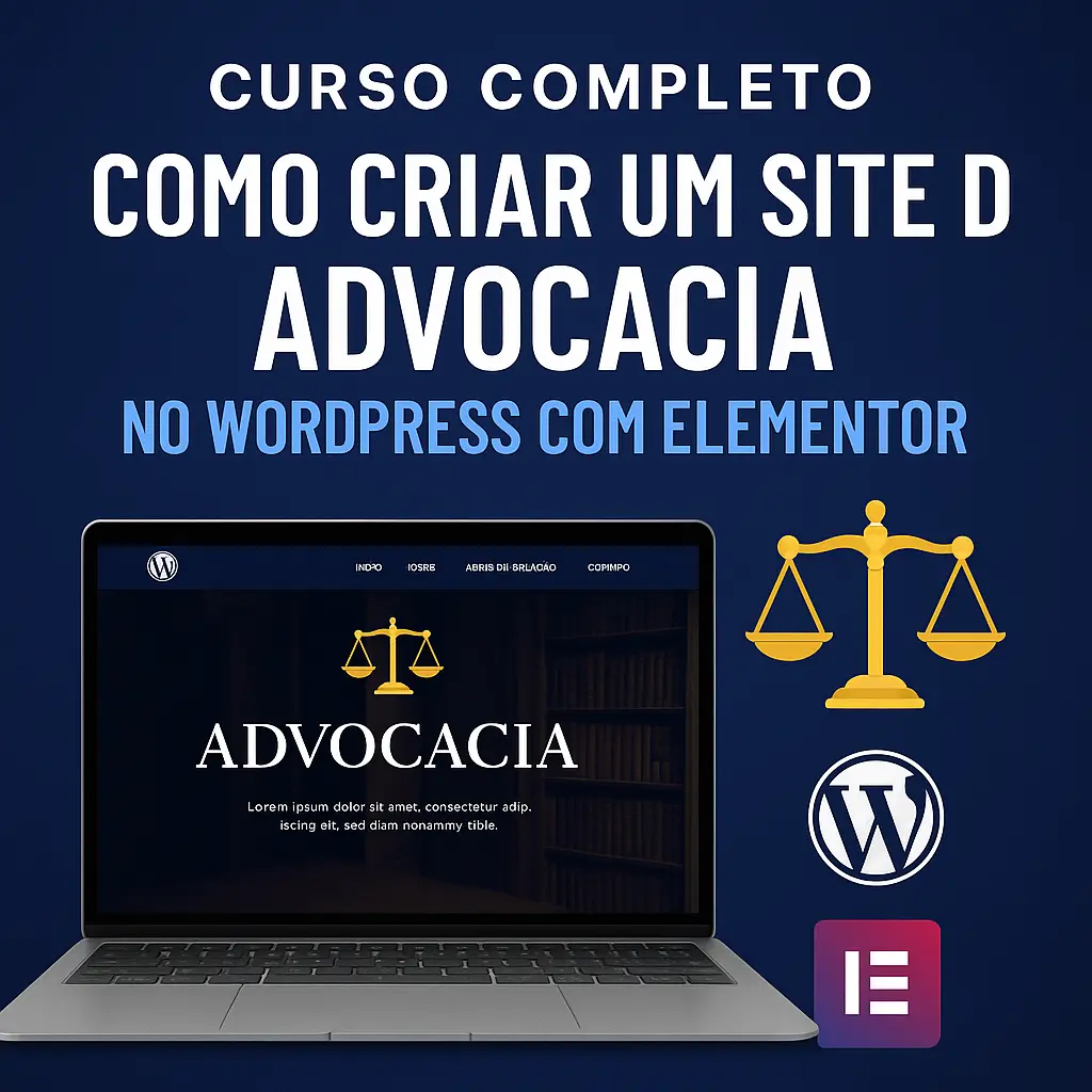 🧑‍⚖️ Como Criar um Site de Advocacia no WordPress com Elementor